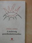 Lengyel András - A modernség gondolkodástörténetéhez [antikvár]