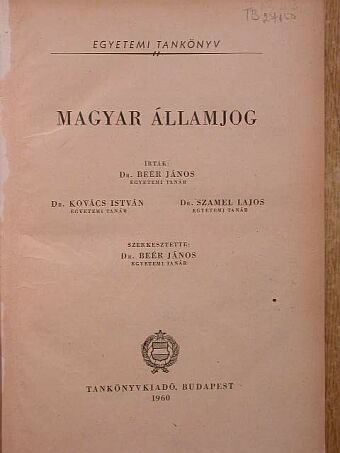 Dr. Beér János - Magyar államjog [antikvár]