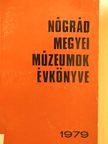 Balázs László - Nógrád megyei múzeumok évkönyve 1979 [antikvár]