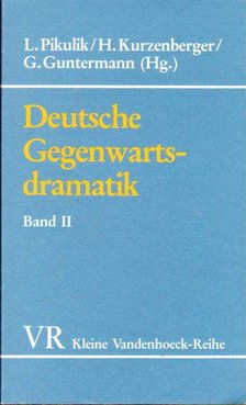 Pikulik, L. (szerk.), Kurzenberger, H. (szerk.), Guntermann, G. (szerk.) - Deutsche Gegenwartsdramatik Band II [antikvár]