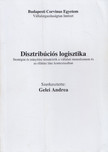 Gelei Andrea - Disztribúciós logisztika [antikvár]