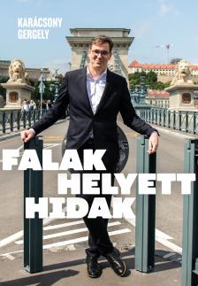 Karácsony Gergely (szerk.) - Falak helyett hidak