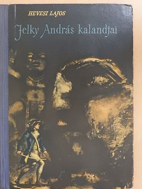 Hevesi Lajos - Jelky András kalandjai [antikvár]