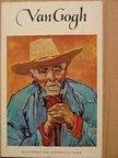 Robert Goldwater - Vincent Van Gogh [antikvár]
