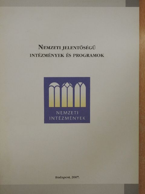 Nemzeti jelentőségű intézmények és programok [antikvár]