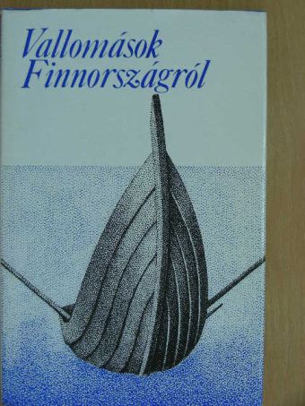 Vallomások Finnországról [antikvár]