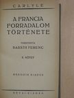 Carlyle - A francia forradalom története II. (töredék) [antikvár]