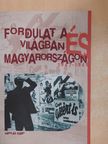 Balló István - Fordulat a világban és Magyarországon [antikvár]