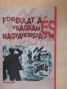 Balló István - Fordulat a világban és Magyarországon [antikvár]