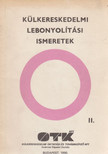 dr. Törzsök Éva, Osztás Károlyné - Külkereskedelmi lebonyolítási ismeretek II. [antikvár]