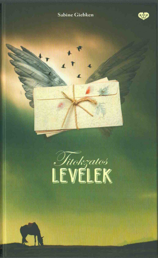 Sabine Giebken - Titokzatos levelek [antikvár]