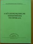 Áts Júlia - A külkereskedelmi szerződések technikája [antikvár]