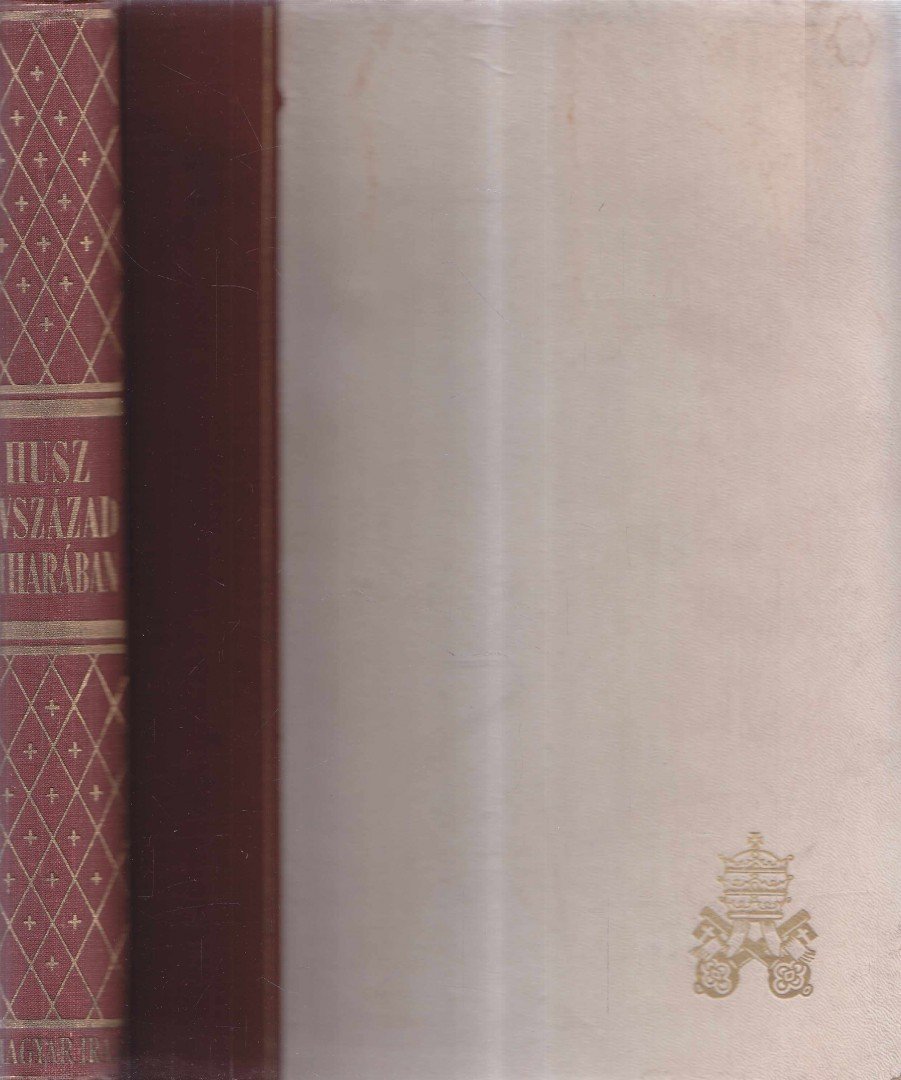 IJJAS ANTAL - Húsz évszázad viharában [antikvár]