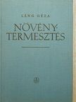 Dr. Láng Géza - Növénytermesztés [antikvár]