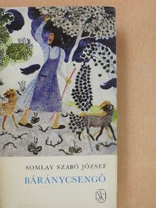 Somlay Szabó József - Báránycsengő (dedikált példány) [antikvár]