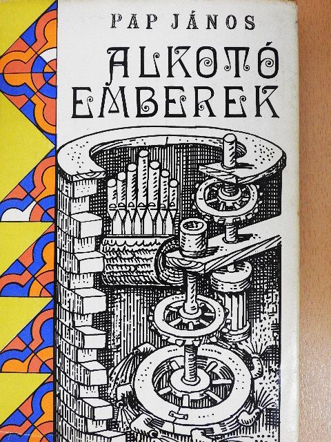 Pap János - Alkotó emberek [antikvár]