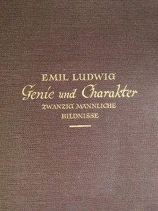 Emil Ludwig - Genie und Charakter [antikvár]