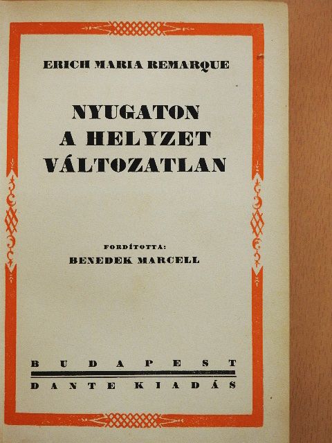 Erich Maria Remarque - Nyugaton a helyzet változatlan [antikvár]