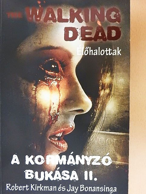 Jay Bonansinga - A kormányzó bukása II. [antikvár]