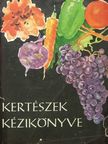 Andrasovszky István - Kertészek kézikönyve [antikvár]