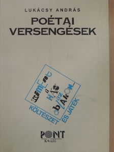 Lukácsy András - Poétai versengések [antikvár]