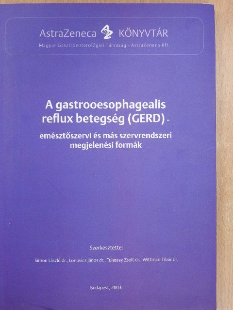 Bálint András - A gastrooesophagealis reflux betegség (GERD) [antikvár]