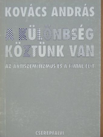 Kovács András - A különbség köztünk van [antikvár]