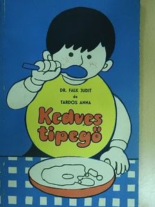 Dr. Falk Judit - Kedves Tipegő! [antikvár]