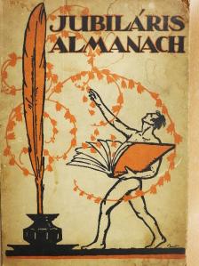 Benda Jenő - Budapesti Ujságirók Egyesülete Jubiláris Almanach [antikvár]