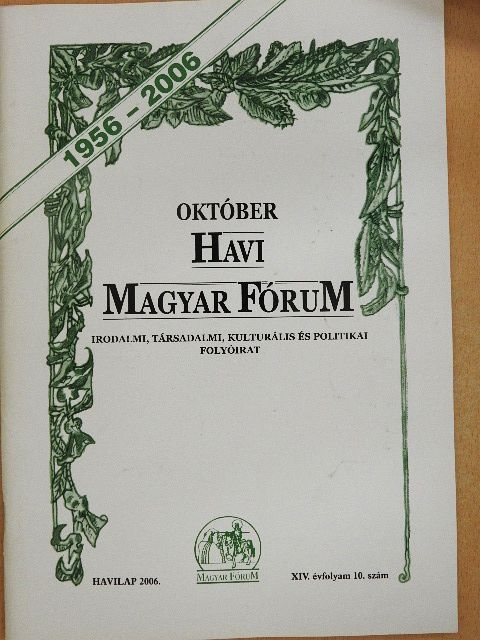 Bálint László - Havi Magyar Fórum 2006. október [antikvár]