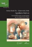 Sztáray Kézdy Éva[szerk.] - Drjenovszky Zsófia[szerk.] - Apákra bízva
