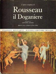 Artieri, Giovanni, Vallier, Dora - L'opera completa di Rousseau il Doganiere [antikvár]