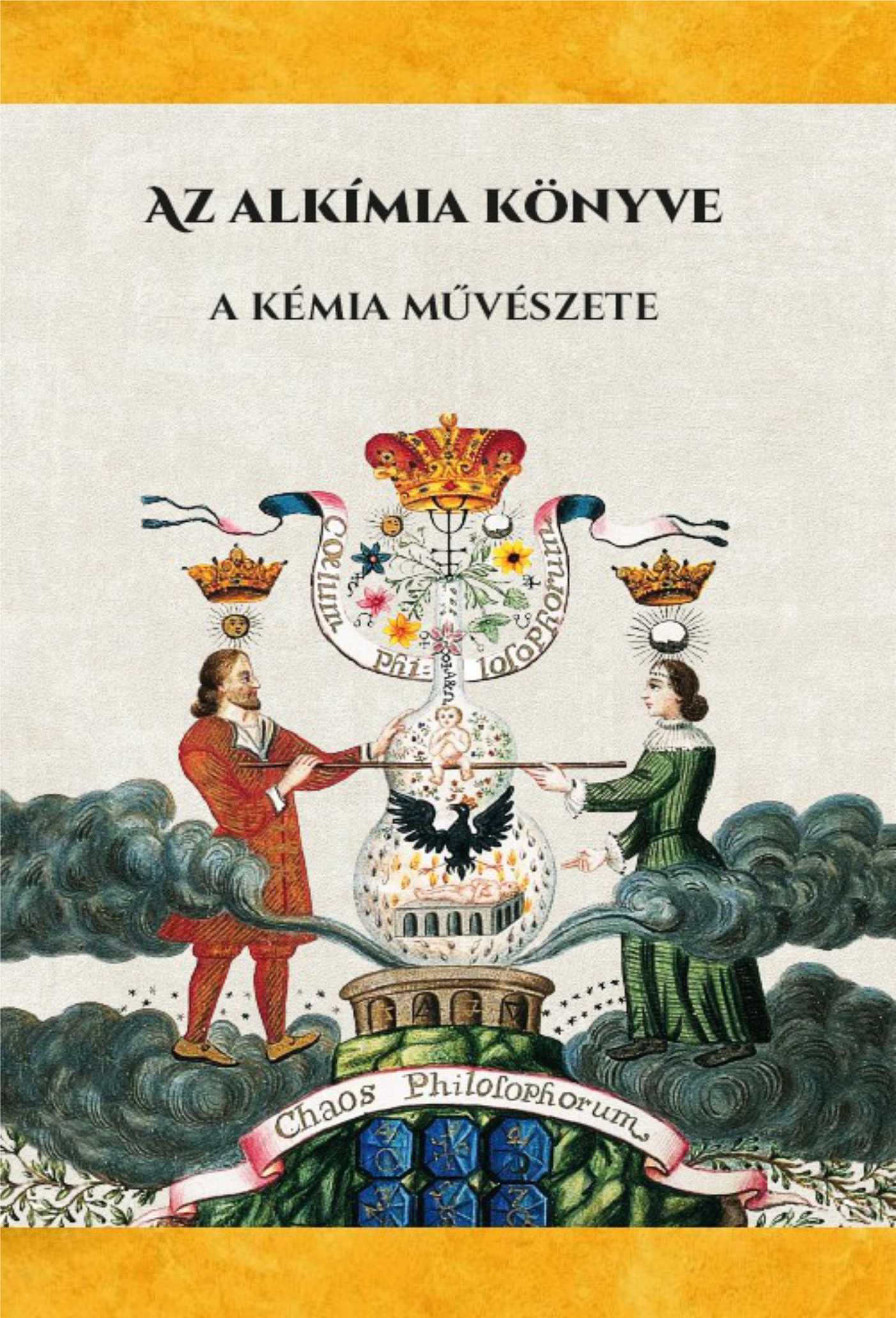 Az alkímia könyve - A kémia művészete