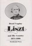 Legány Dezso - Liszt and His Country 1874-1886 [antikvár]