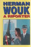 Herman Wouk - A riporter [antikvár]