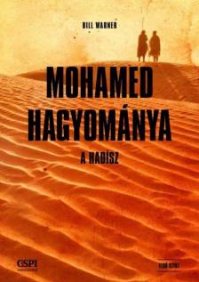 Bill Warner - Mohamed hagyománya [antikvár]