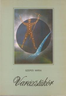SZEPES MÁRIA - Varázstükör [antikvár]