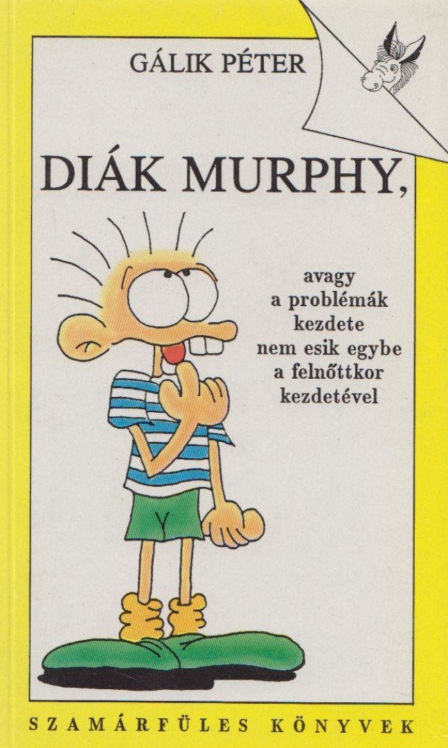 Gálik Péter - Diák Murphy [antikvár]