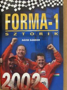 Dávid Sándor - Forma-1 sztorik 2002 [antikvár]