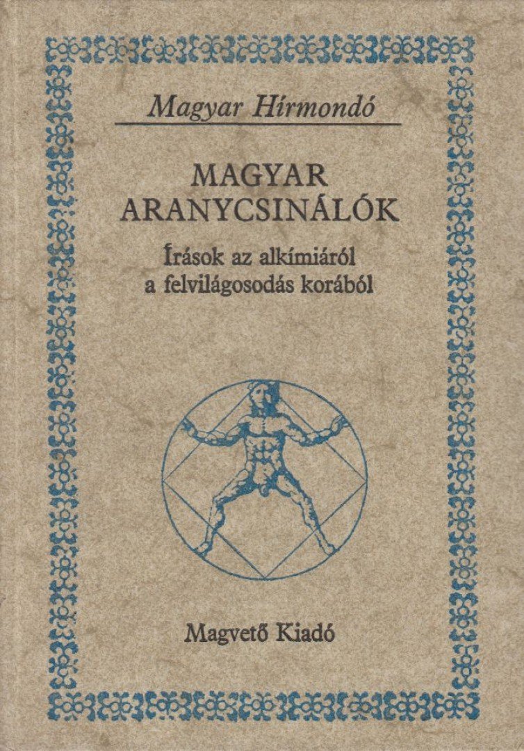 Torda István - Magyar aranycsinálók [antikvár]