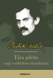 Babits Mihály - Elza Pilóta [eKönyv: epub, mobi]