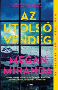 Megan Miranda - Az utolsó vendég [eKönyv: epub, mobi]
