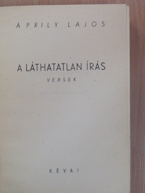 Áprily Lajos - A láthatatlan írás [antikvár]