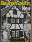 Árkossy Katalin - Deutsch aktiv Neu 1A - Arbeitsbuch [antikvár]