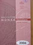 Geiger Tiborné - Egységes szerkezetbe foglalt munka törvénykönyve munkaadói értelmezéssel 2006 [antikvár]