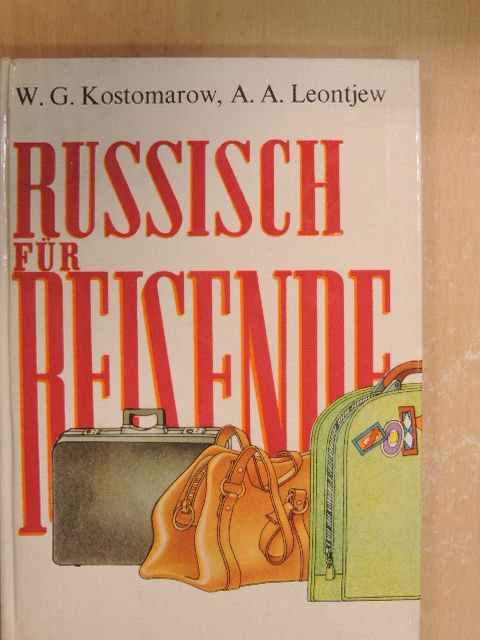 A. A. Leontjew - Russisch für Reisende [antikvár]