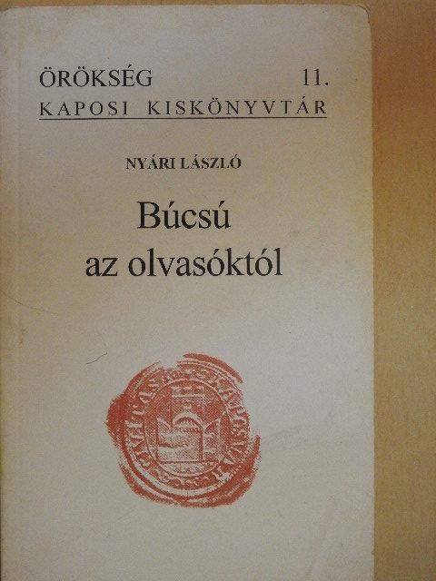 Nyári László - Búcsú az olvasóktól [antikvár]