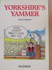 Peter Wright - Yorkshire's Yammer [antikvár]