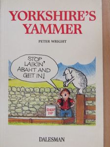 Peter Wright - Yorkshire's Yammer [antikvár]