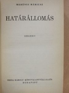Merényi Máriusz - Határállomás [antikvár]
